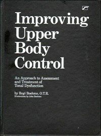 Improving upper body control : an approach to assessment and treatment of tonal dysfunction