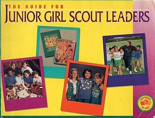 Junior Girl Scouts Leaders Guide (Paperback)