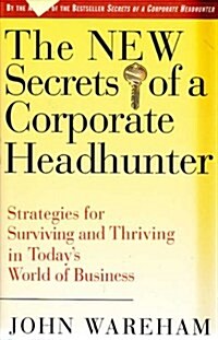 New Secrets Corporate Headhunter (Paperback, 1st)
