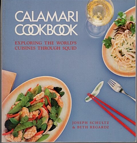 Calamari Cookbook (Paperback, 1st)