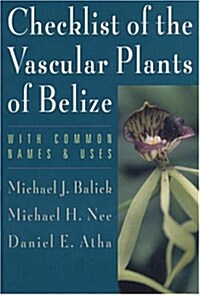 Checklist of the Vascular Plants of Belize (Paperback)