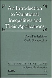 An Introduction to Variational Inequalities and Their Applications (Paperback)