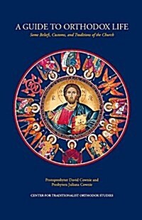 A Guide to Orthodox Life (Paperback)