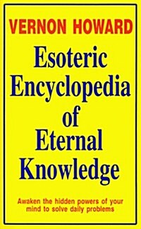 Esoteric Encyclopedia of Eternal Knowledge (Paperback)