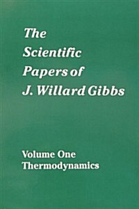 The Scientific Papers of J. Willard Gibbs (Paperback)