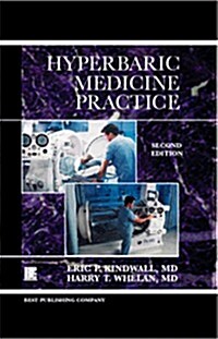 Hyperbaric Medicine Practice (Hardcover, 2nd)