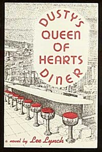 Dustys Queen of Hearts Diner (Paperback)