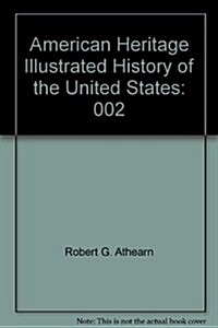 American Heritage Illustrated History of the United States (Hardcover)