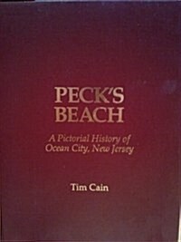 Pecks Beach: A Pictorial History of Ocean City, New Jersey (Paperback, 1st)