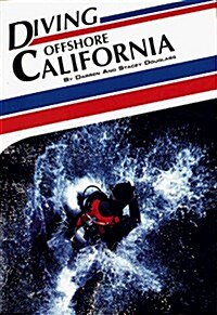 Diving Offshore California (Aqua Quest Diving) (Perfect Paperback)