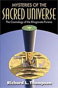 Mysteries of the Sacred Universe (Hardcover, First Edition. First Printing: 2000)