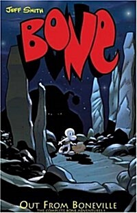 Bone Volume 1: Out From Boneville HC (Paperback, Graphic Novel black & white)