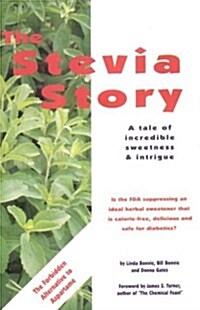 The Stevia Story (Paperback, 1st)