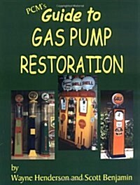 PCMs Guide to Gas Pump Restoration (Paperback)