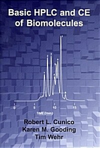 Basic Hplc and Ce of Biomolecules (Paperback)