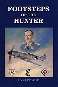 Footsteps of the Hunter (Hardcover, First Edition)
