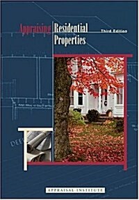 Appraising Residential Properties, Third Edition (Hardcover, 3rd)