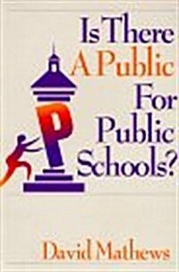 Is There a Public for Public Schools? (Paperback)