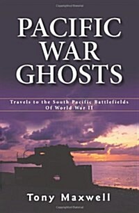 Pacific War Ghosts (Paperback)