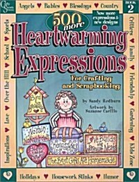 500 More Heartwarming Expressions (Paperback, 4th)