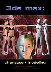 3ds Max: Character Modeling (DVD-ROM) (DVD-ROM)