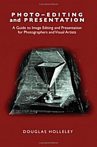 Photo-Editing and Presentation (Paperback, 1st)
