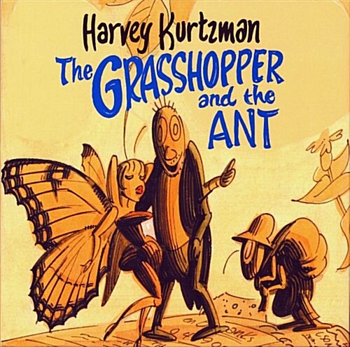 Grasshopper and the Ant (Hardcover, ILLUSTRATE)