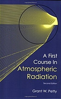 A First Course in Atmospheric Radiation (Paperback, 2nd)