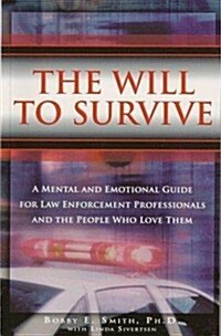 The Will to Survive (Hardcover)