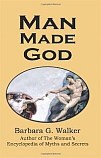 Man Made God: A Collection of Essays (Paperback)