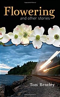 Flowering and Other Stories (Paperback)