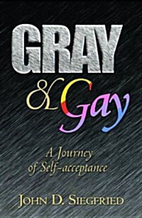 Gray & Gay (Paperback, 1st)