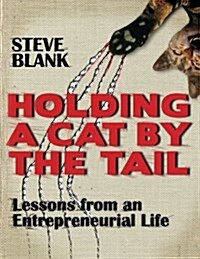 Holding a Cat by the Tail (Paperback)