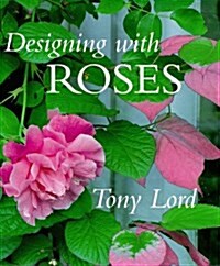 Designing With Roses (Paperback)