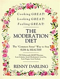 The Moderation Diet (Paperback)