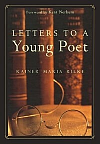 Letters to a Young Poet (Classic Wisdom Collection) (Hardcover, New edition)