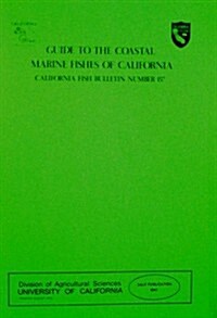 Guide to the Coastal Marine Fishes of California (Paperback)