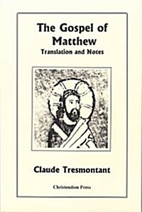 Gospel of Matthew: Translation and Notes (Paperback)