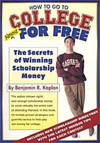 How To Go To College Almost For Free (Paperback)