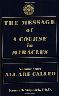 The Message of a Course in Miracles (Paperback, BOX)