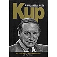 Kup: A Man, an Era, a City (Paperback)