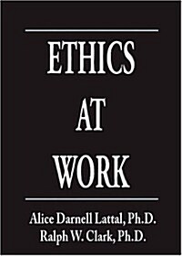 Ethics at Work (Paperback)