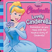 Disney Cinderella : Lovely Cinderella (Board Book)