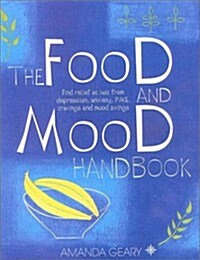 The Food and Mood Handbook (Paperback)