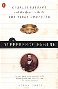 The Difference Engine: Charles Babbage and the Quest to Build the First Computer (Paperback)