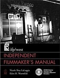 IFP/West Independent Filmmakers Manual (Paperback, 1st)