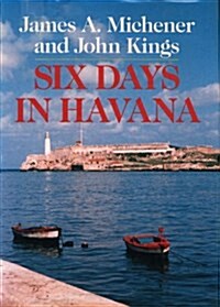 Six Days in Havana (Hardcover, 1st)