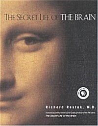 The Secret Life of the Brain (Paperback, 1st)