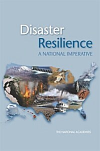 Disaster Resilience: A National Imperative (Paperback)