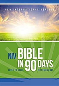 Bible in 90 Days-NIV: Cover to Cover in 12 Pages a Day (Paperback)